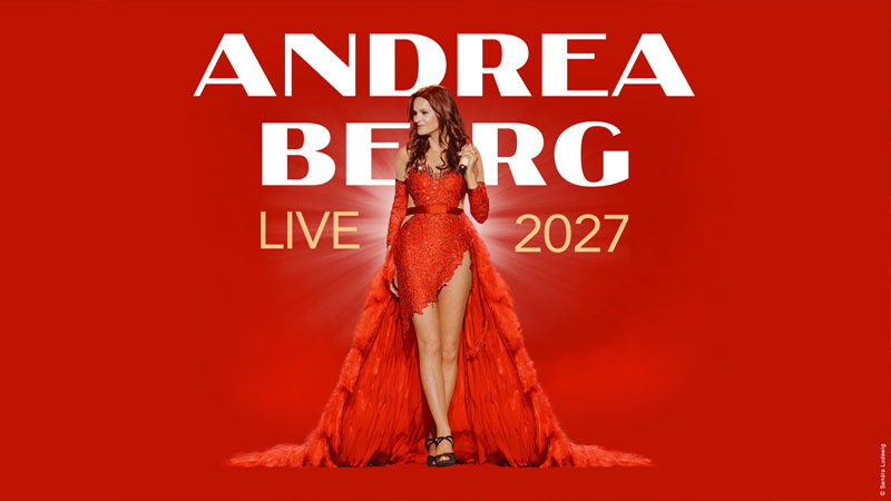 Andrea Berg Live 2027